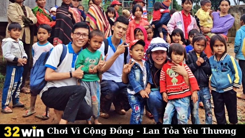 Chơi Vì Cộng Đồng - Góp Sức Nhỏ, Lan Tỏa Yêu Thương