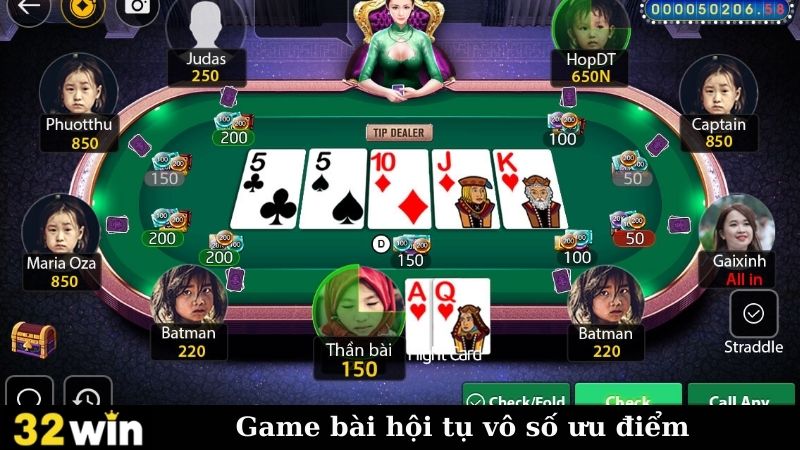 Game bài hội tụ vô số ưu điểm