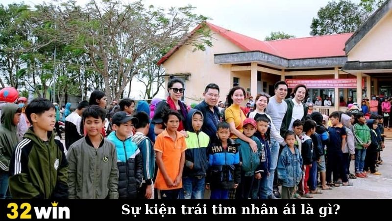 Sự kiện trái tim nhân ái là gì?