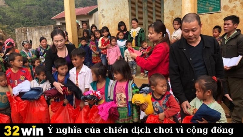 Ý nghĩa của chiến dịch chơi vì cộng đồng
