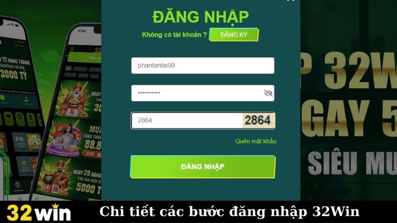 Chi tiết các bước đăng nhập 32Win