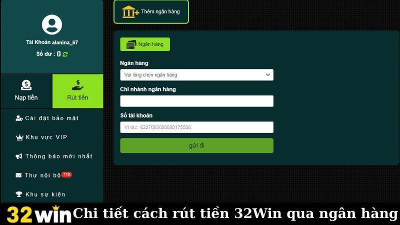 Chi tiết cách rút tiền 32Win qua ngân hàng