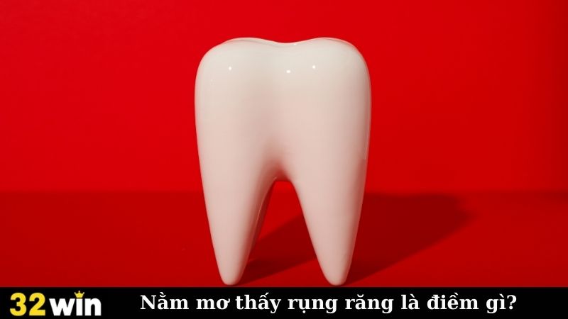 Nằm mơ thấy rụng răng là điềm gì?