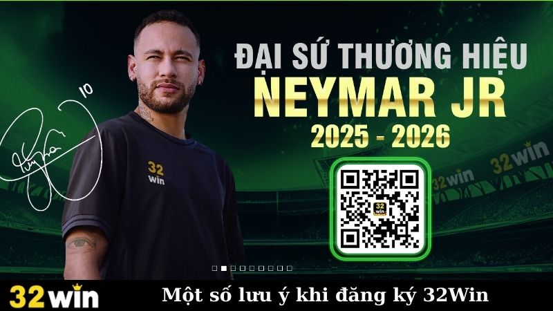 Một số lưu ý khi đăng ký 32Win
